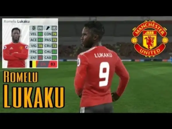 Video: Romelu Lukaku • Skills & Goals • Dream League Soccer 2017